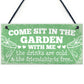 Come Sit Shabby Chic Wall Signs Garden Sign Shed Plaques Gift