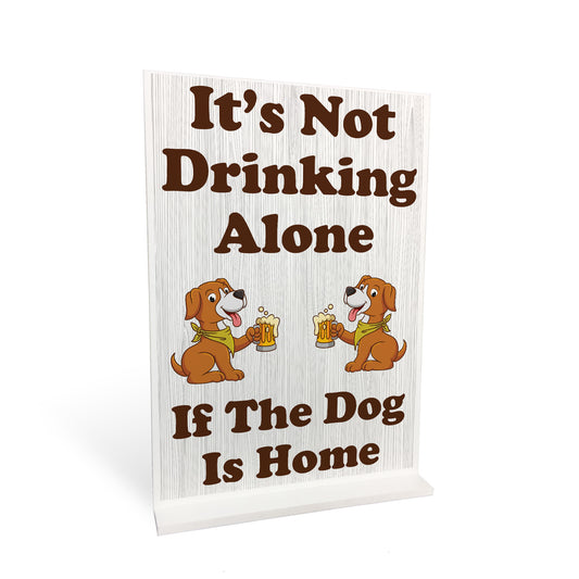 Funny Dog Bar Sign Standing Plaque Home Bar Sign Alcohol Gift
