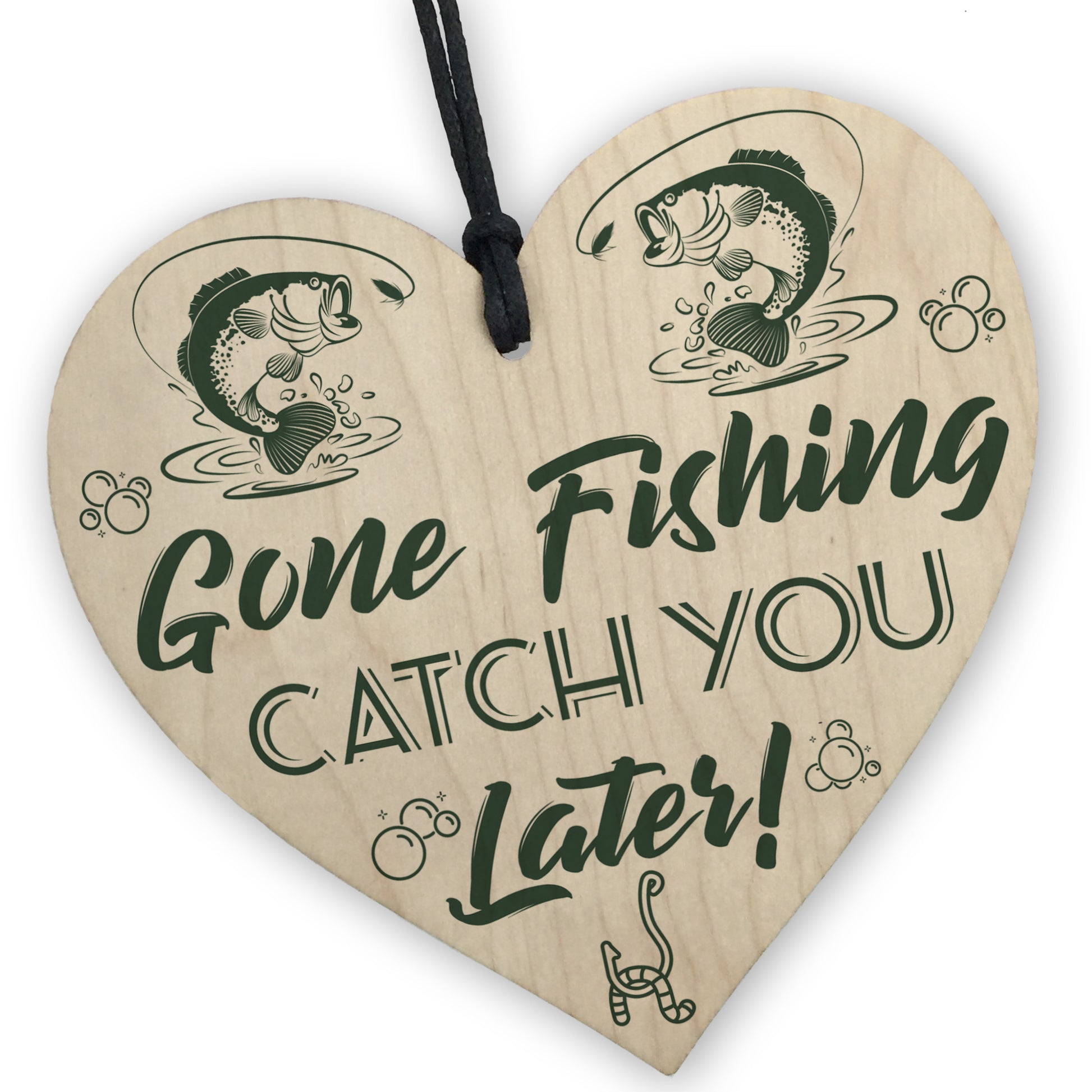GONE FISHING Catch You Later Funny Fishing Sign Fisherman Gifts