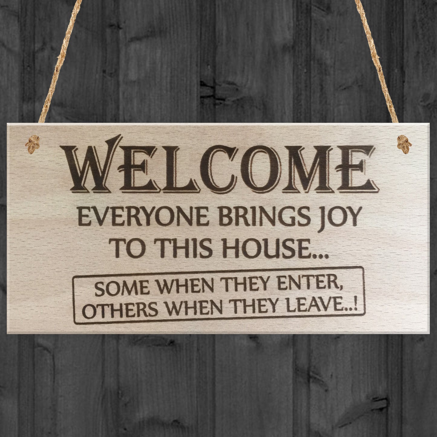 Everyone Brings Joy To This House Wooden Hanging Plaque