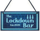 Lockdown Bar Blue Neon Effect Theme Home Bar Sign Quarantine