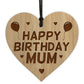 Birthday Gift For Mum Wood Engraved Heart 30th 40th 50th