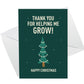 Funny Thank You For Helping Me Grow Christmas Card For Teacher
