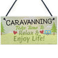 Caravan Sign Caravan Accessory Novelty Plaque Camping Sign