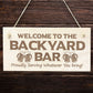 Backyard Bar Sign Wooden Engraved Sign Home Bar Sign Man Cave