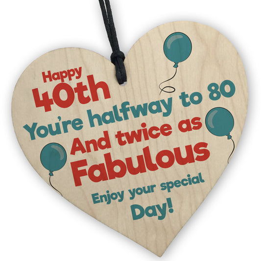 Perfect 40th Birthday Gift for Mum Dad Brother Sister Funny 40th