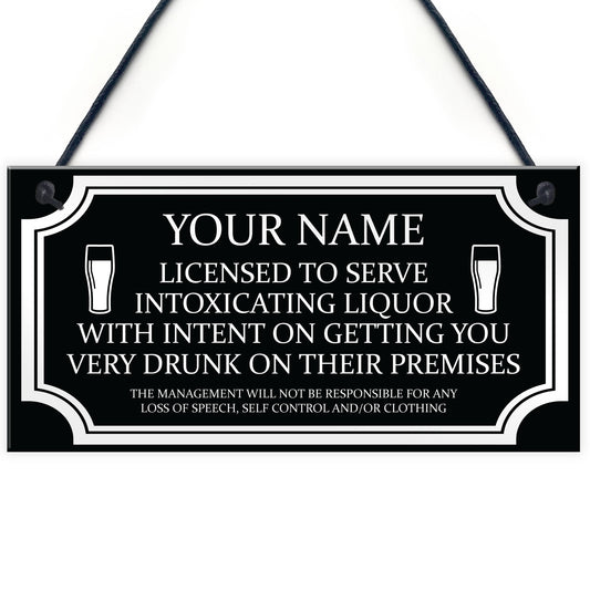 Licensee Sign BAR Home Bar Man Cave Pub Garden Sign