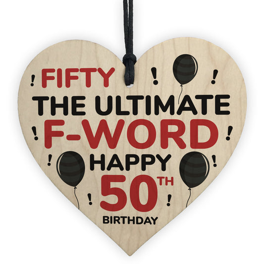 50th Birthday Funny Wood Heart Gift For Friend Novelty Birthday