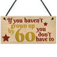 Haven't Grown Up By 60 Wooden Heart 60th Birthday Gifts Dad Mum