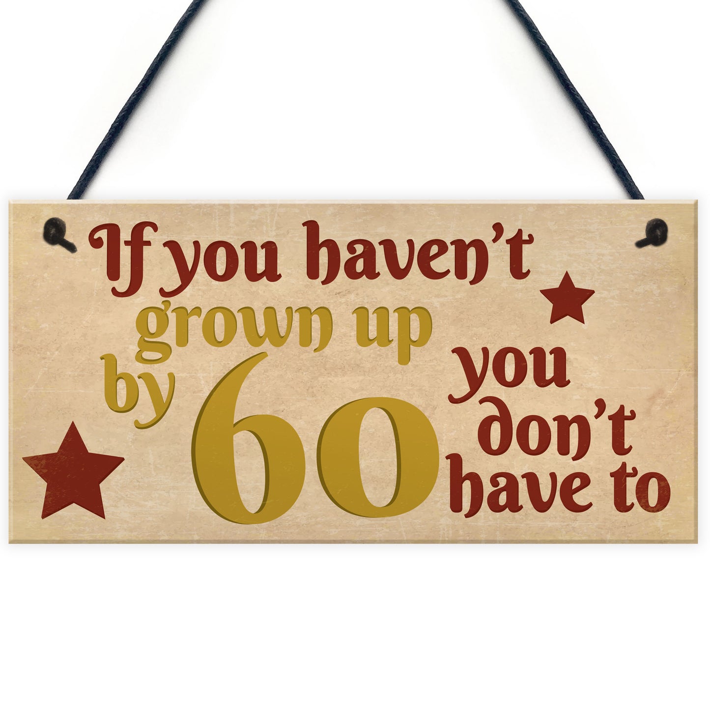 Haven't Grown Up By 60 Wooden Heart 60th Birthday Gifts Dad Mum