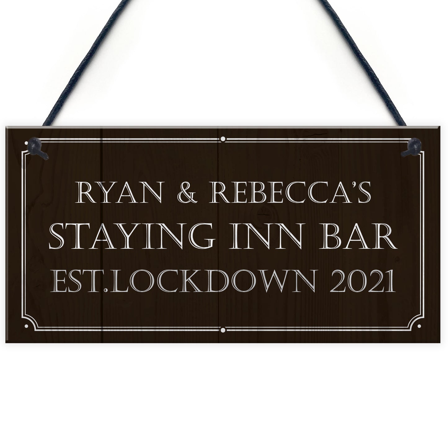 Staying Inn Bar PERSONALISED Home Bar Man Cave Sign Alcohol