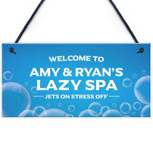 PERSONALISED Lazy Spa Hot Tub Signs For Garden Hot Tub Decor