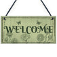 Welcome Sign Front Door Shed Garden SummerHouse Plaque Gift