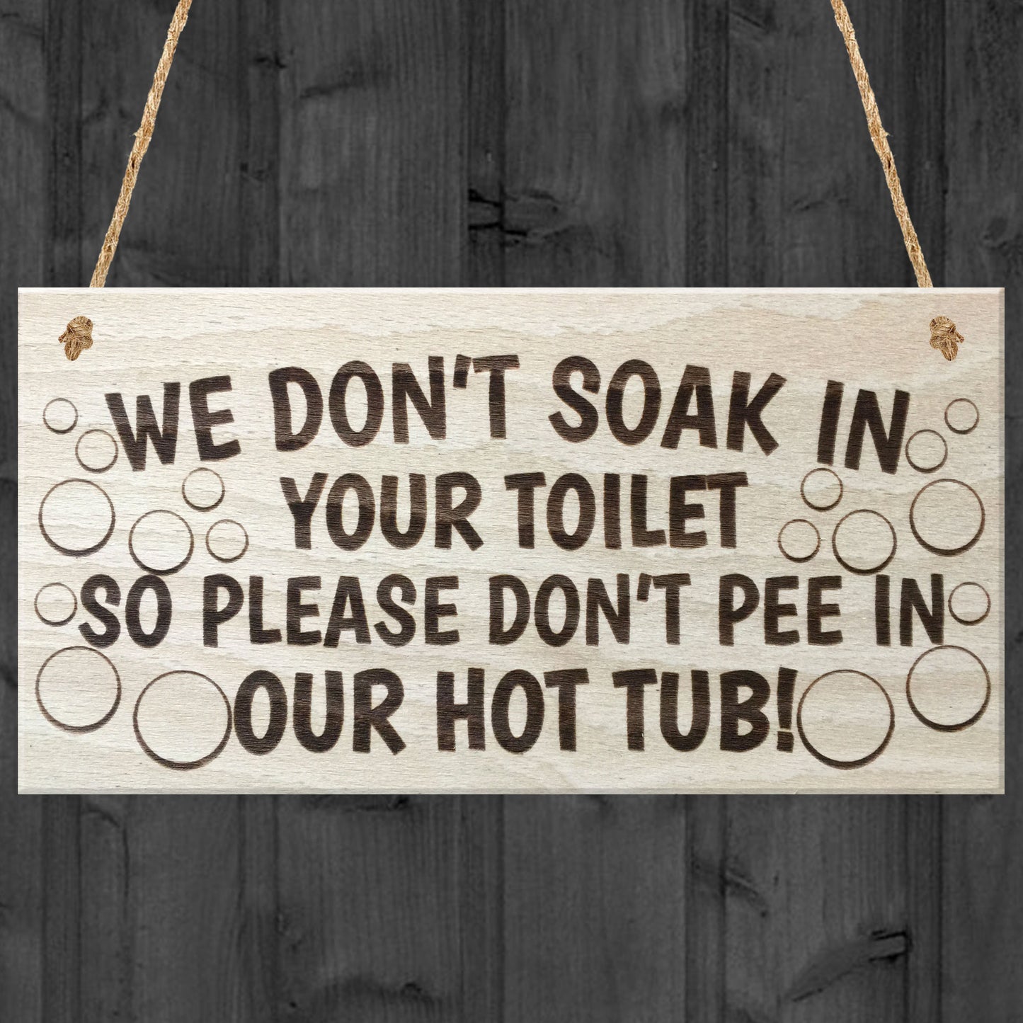 Please Don't Pee In Our Hot Tub Novelty Hanging Wooden Plaque