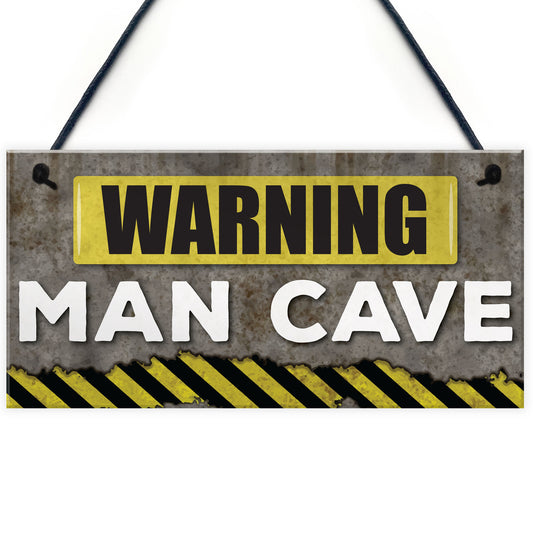 Warning Man Cave Hanging Plaque Fathers Day Gift Sign