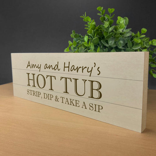 Personalised Hot Tub Wooden Sign Outdoor Plaque For Garden