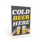 COLD BEER HERE Funny Bar Signs And Plaques Man Cave Bar Pub Sign