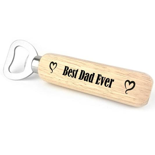 Best Dad Ever Wooden Bottle Opener Birthday Christmas Gift