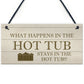 Shabby Chic Hot Tub Sign Funny Hot Tub Accessories Gift