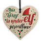 Funny Under Elf Surveillance Heart Home Decor Christmas Kid GIFT