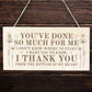 Thank You Gift For Best Friend Him Her Teacher Engraved Sign