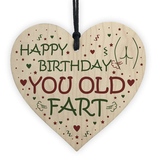 Funny Birthday Wooden Heart Rude Novelty Gift For Him Dad