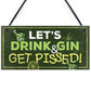 Funny Gin Sign Gift For Gin Lovers Alcohol Man Cave Bar Plaque