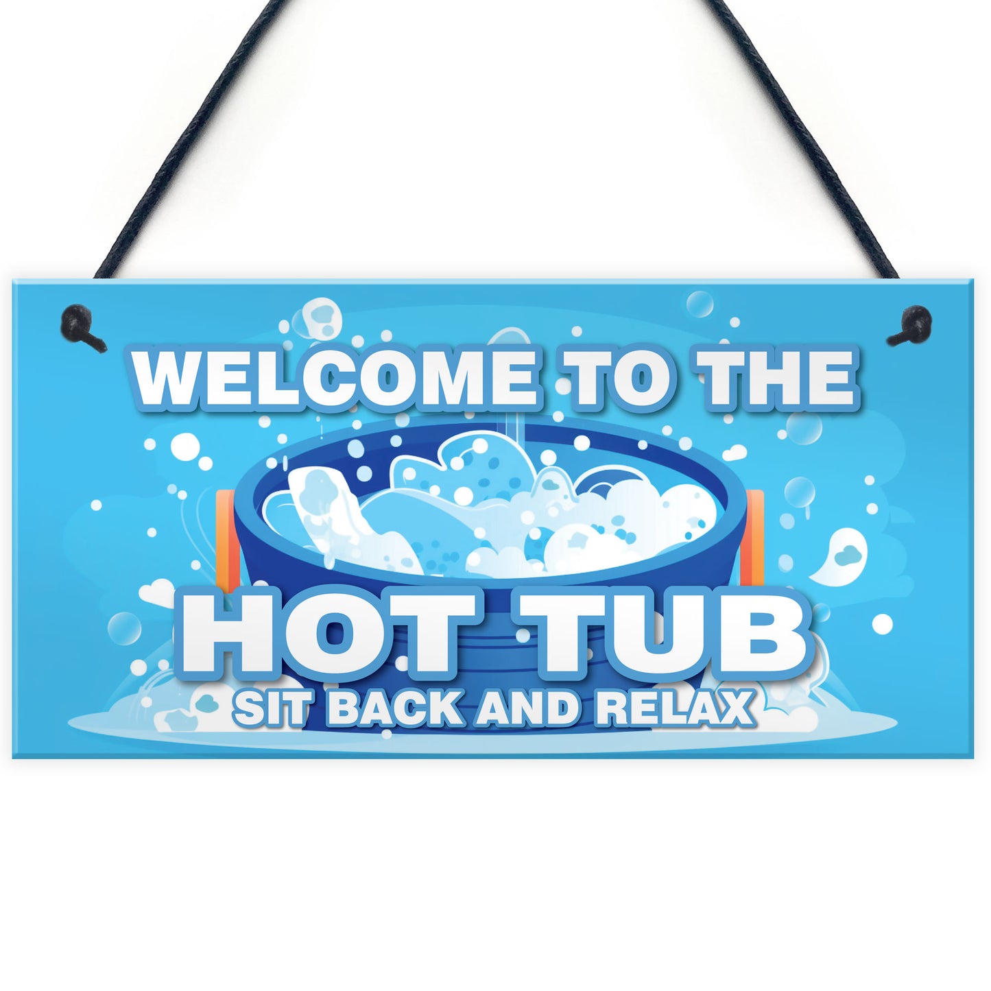 Hot Tub Signs And Plaques For Garden Summerhouse Shed Sit Back
