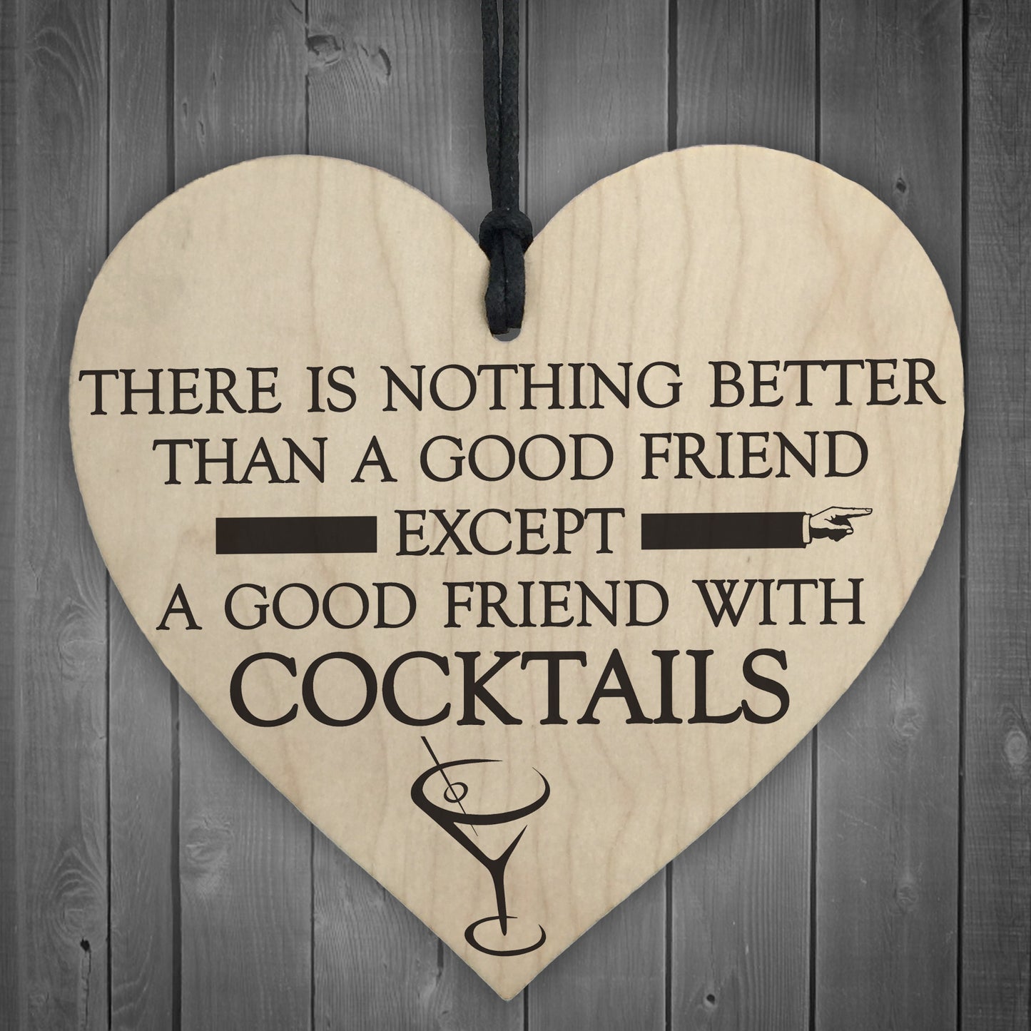 Good Friend With Cocktails Novelty Wooden Hanging Heart Plaque