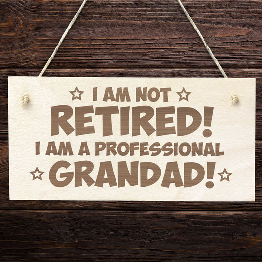 Funny Grandad Gift Not Retired Fathers Day Birthday Gifts