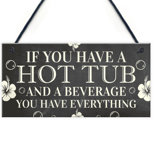 Hot Tub Sign Funny Garden Sign Summer House Plaque Alcohol Gift
