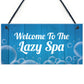 Novelty Hot Tub Lazy Spa Decor Signs Hanging Garden Shed Home