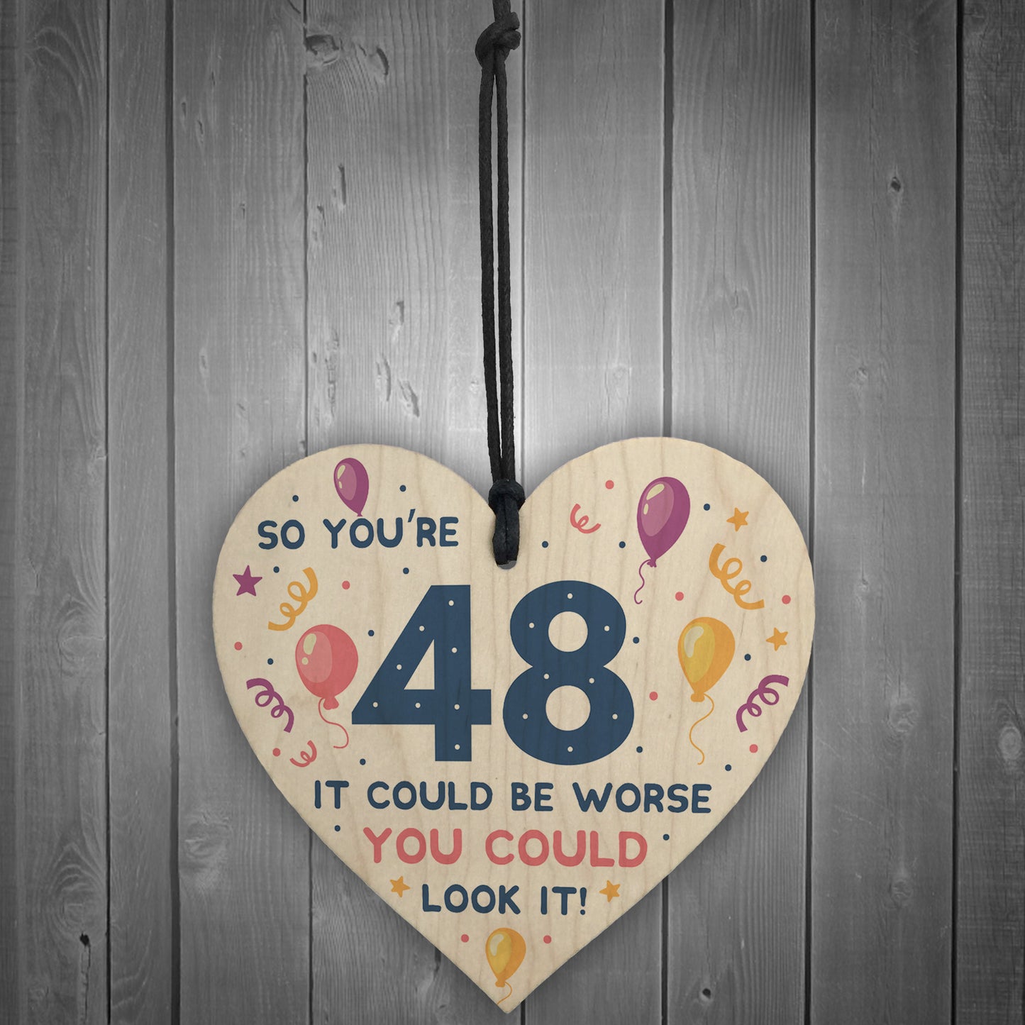 Novelty 48th Birthday Gifts Wood Heart Sign Funny Present