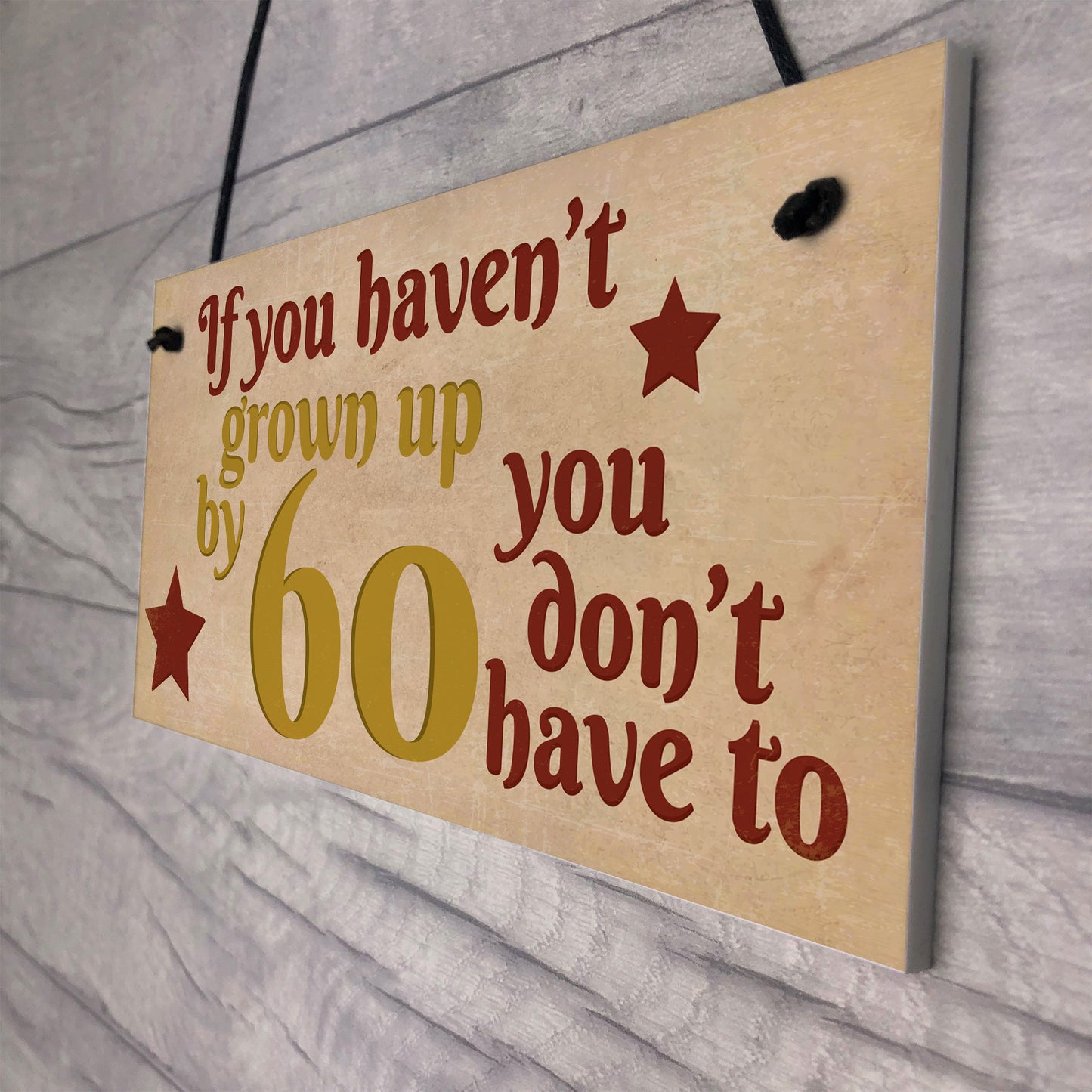 Haven't Grown Up By 60 Wooden Heart 60th Birthday Gifts Dad Mum