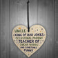 Funny Gift For Uncle Birthday Christmas Present Wood Heart