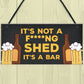 Funny Home Bar Sign RUDE Witty Cheeky Joke Man Cave Pub