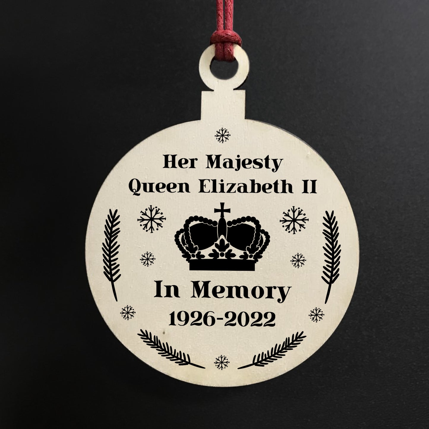 In Memory Gift Queen Elizabeth II Plaque Wood Christmas Bauble