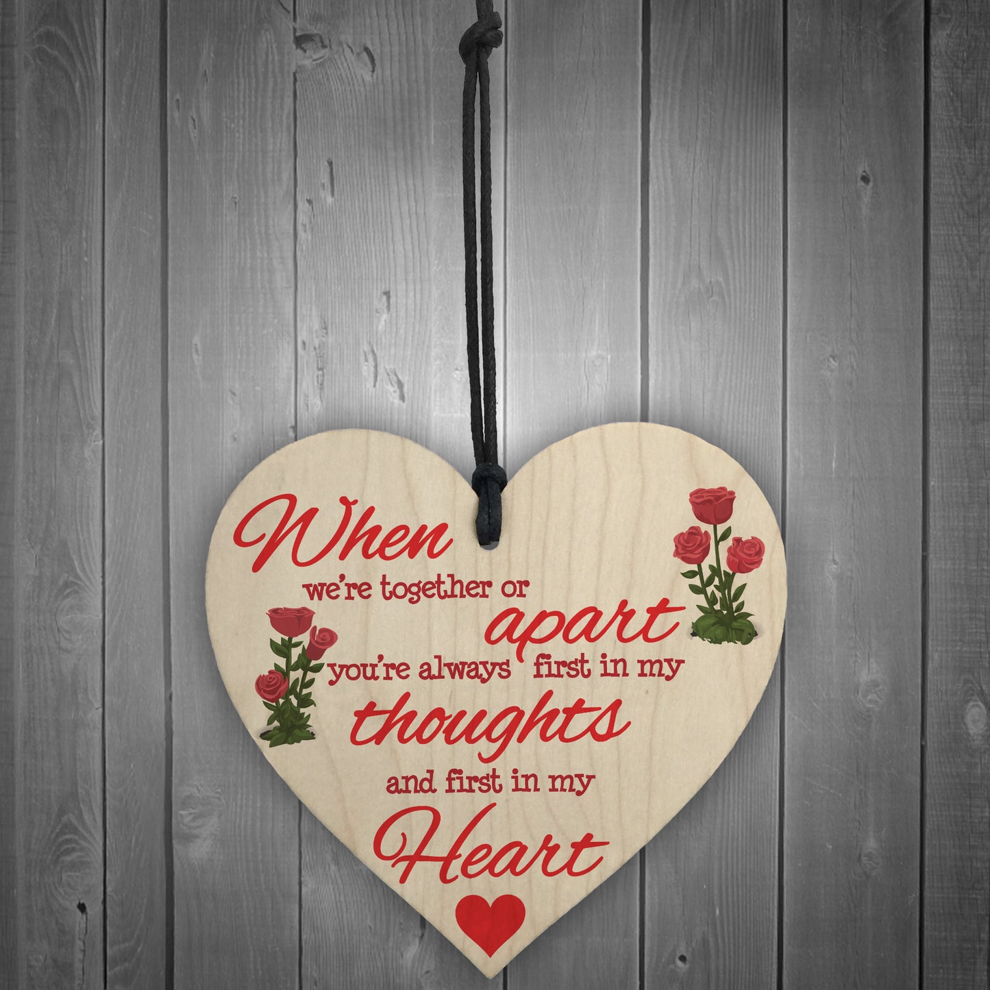 First In My Thoughts First In My Heart Wooden Hanging Heart