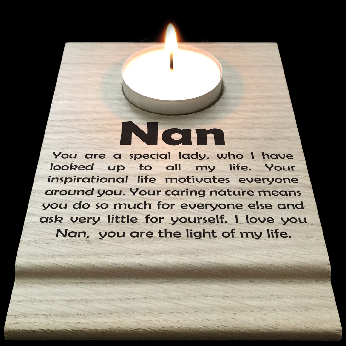 Nan You Are The Light Of My Life Wooden Candle Holder