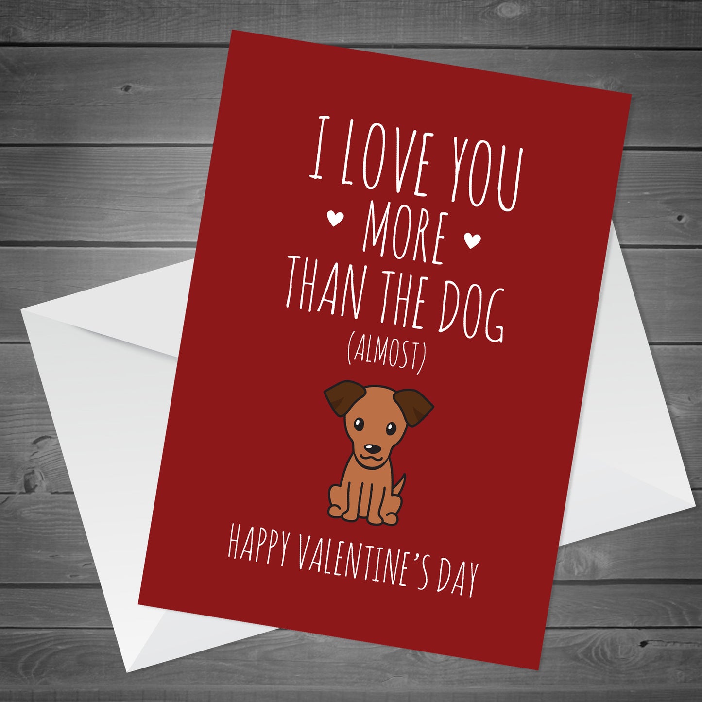 Love You More Than The Dog Funny Valentines Card For Him Her