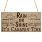 Caravan Time Camping Campervan Friendship Funny Hanging Plaque