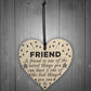 Being A Friend Is The Nicest Thing Wooden Hanging Heart