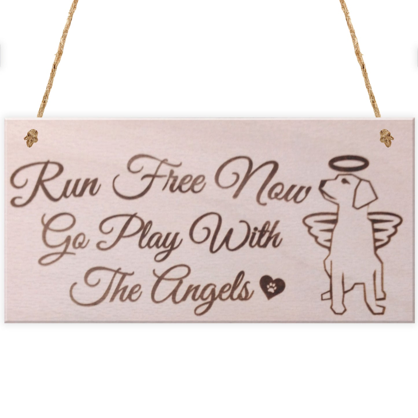 Run Free Now Dog Memorial Plaque Pet Wooden Hanging Sign
