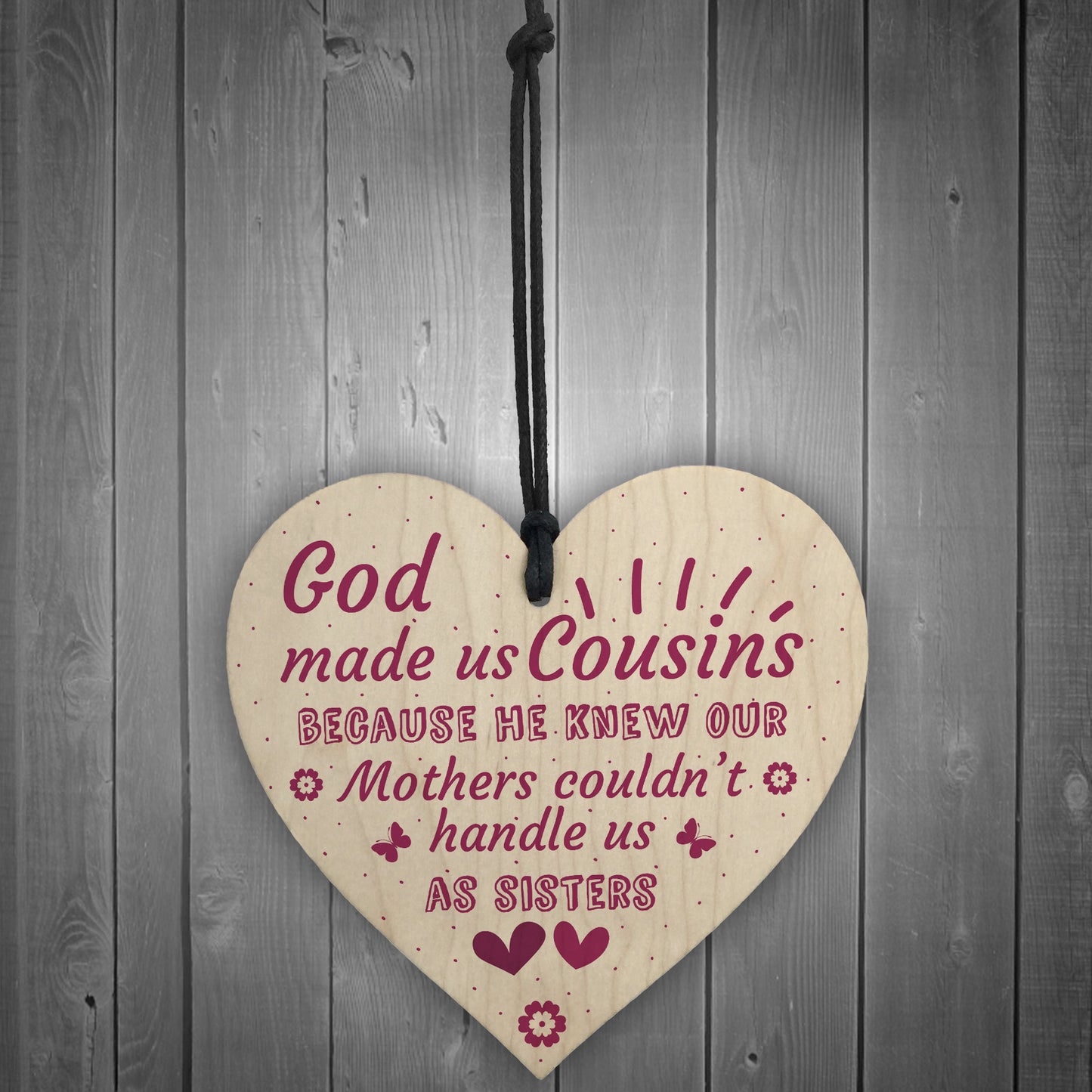 God Made Us Cousins Wooden Heart Family Sister Plaques Thank You