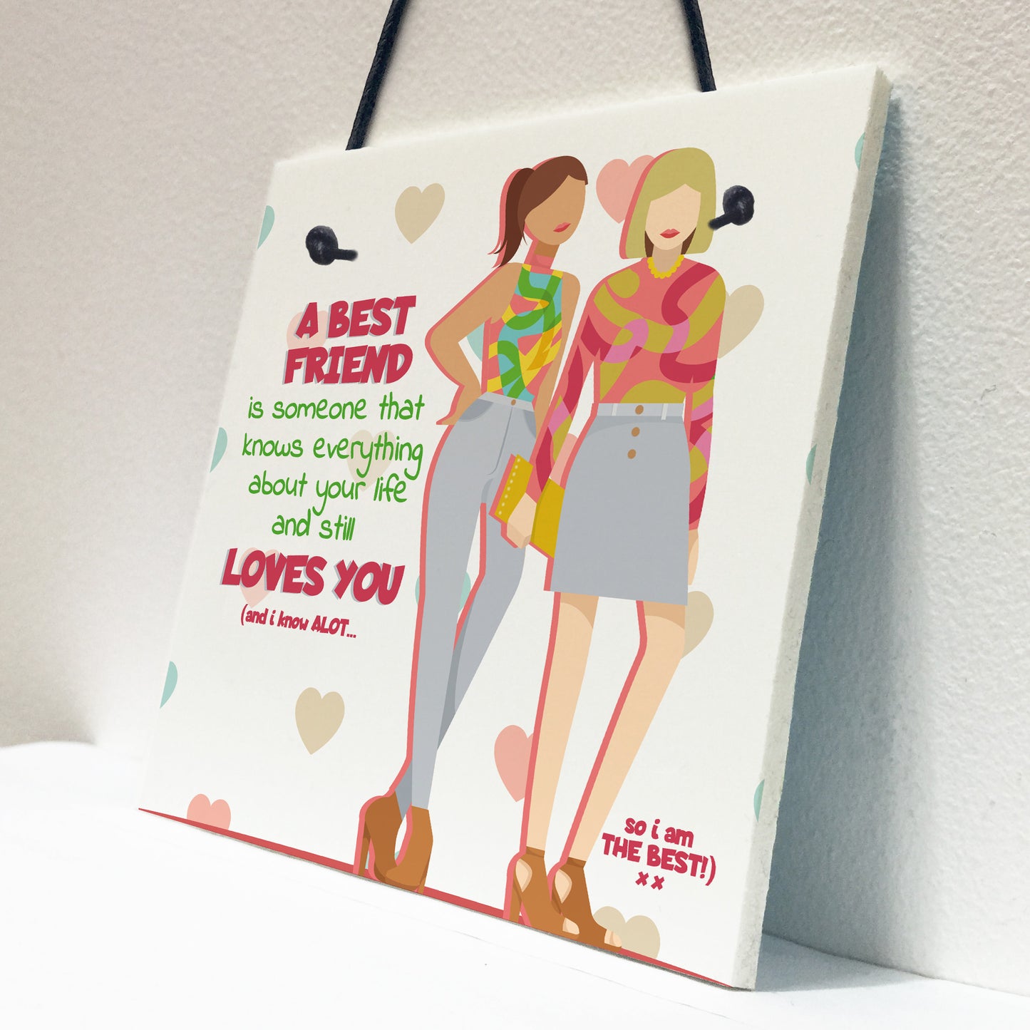 Best Friend Still Loves You Hanging Friendship Sign Love Gifts
