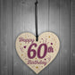 Happy 60th Birthday Handmade Wooden Heart Keepsake Friendship