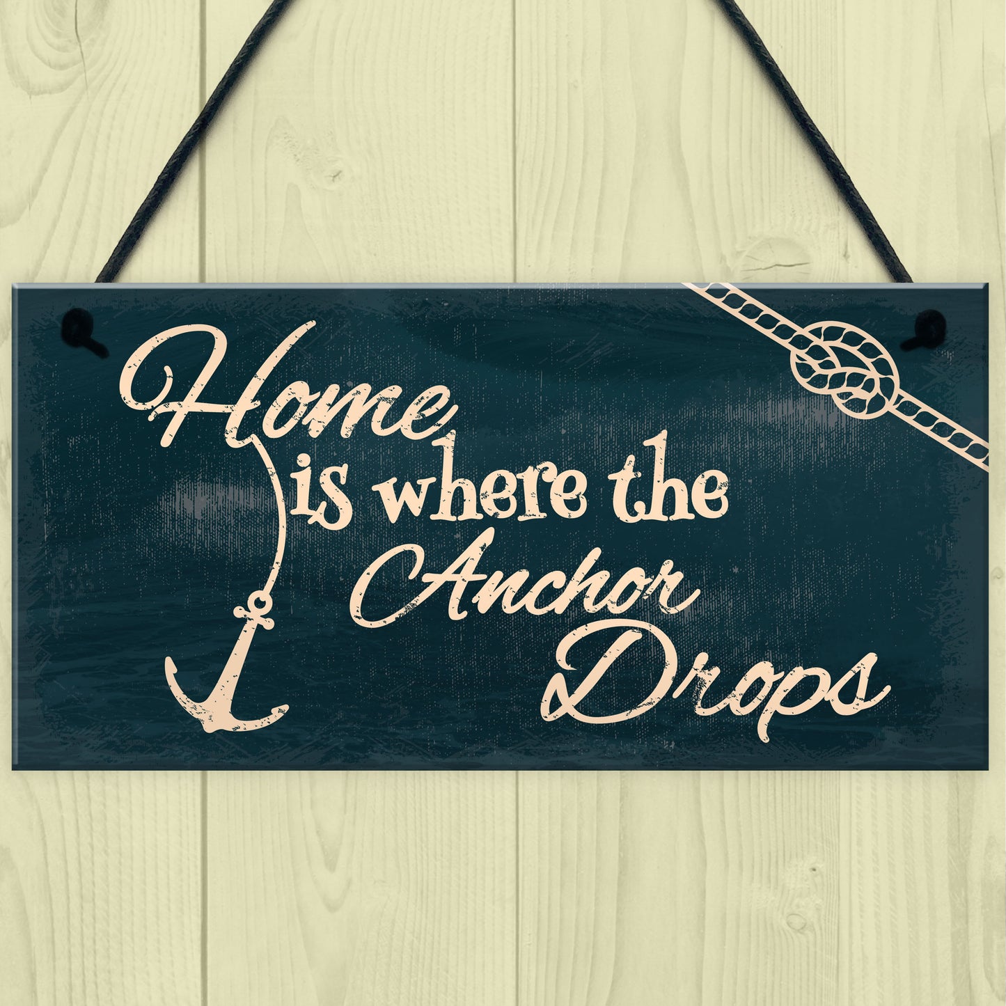 Home Is Where The Anchor Drops Nautical Shabby Hanging Plaque
