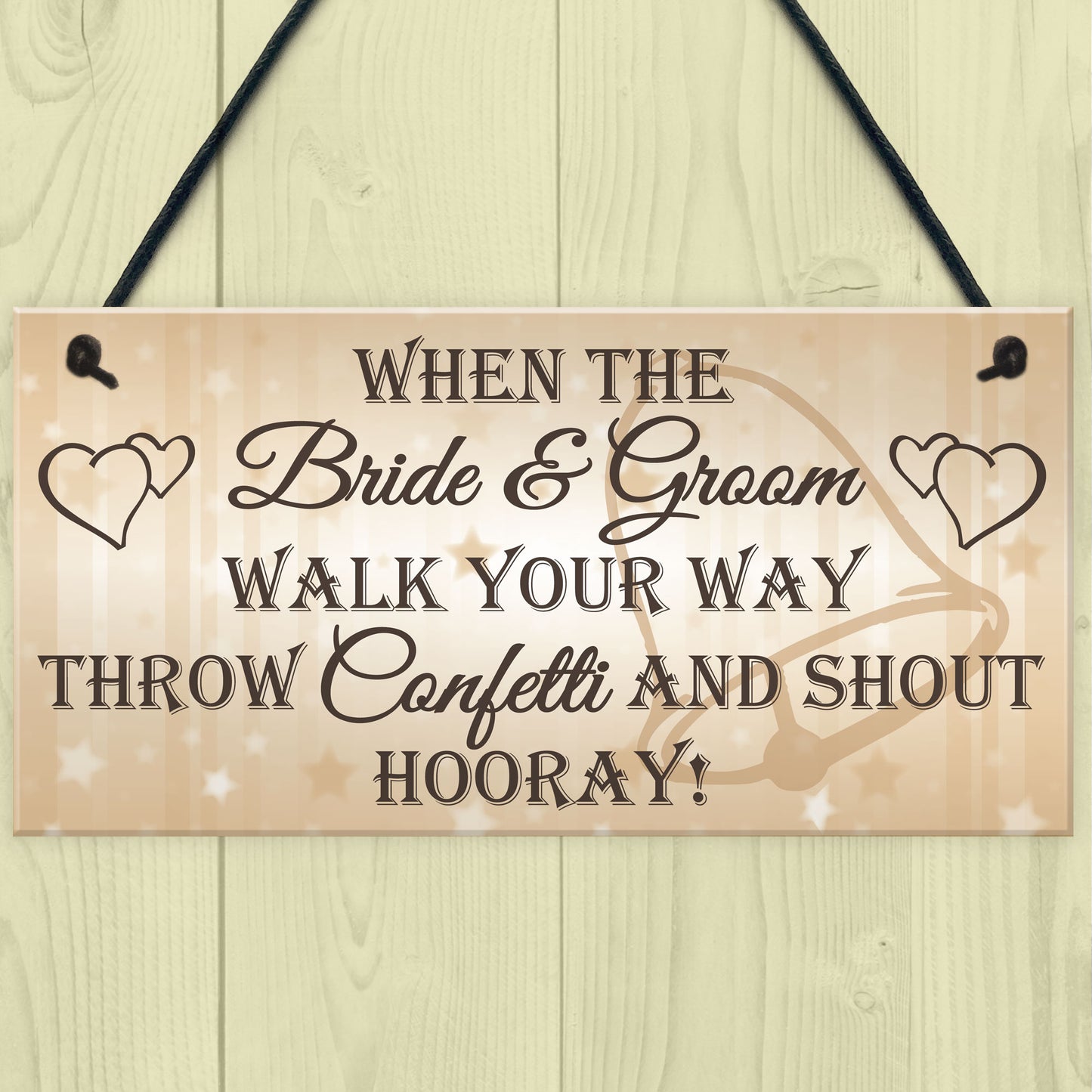 Throw Confetti Shout Hooray Cute Hanging Wedding Plaque Sign