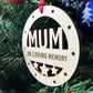 Mum Memorial Christmas Tree Bauble Rememberance Decoration