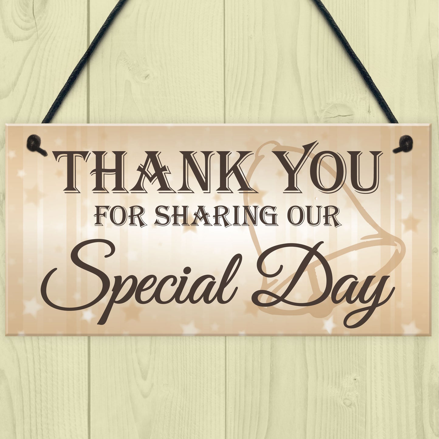 Thank You Sharing Our Special Day Hanging Wedding Plaque Gift